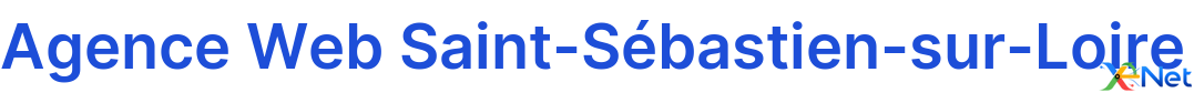 Agence Web Saint-Sébastien-sur-Loire